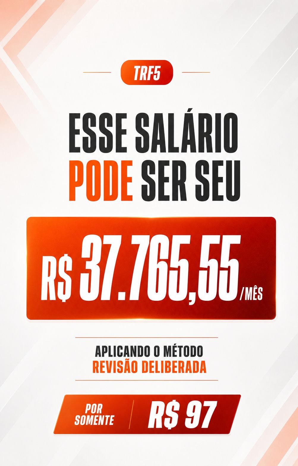 Salário do TRF5 e oferta da Revisão Deliberada